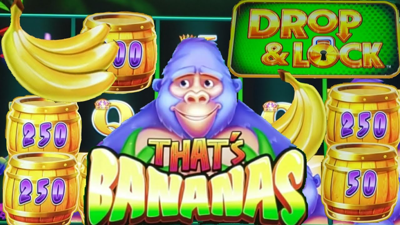Drop N Lock Thats Bananas Slots